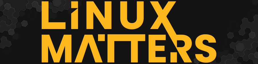 Linux Matters Podccast, episode 57